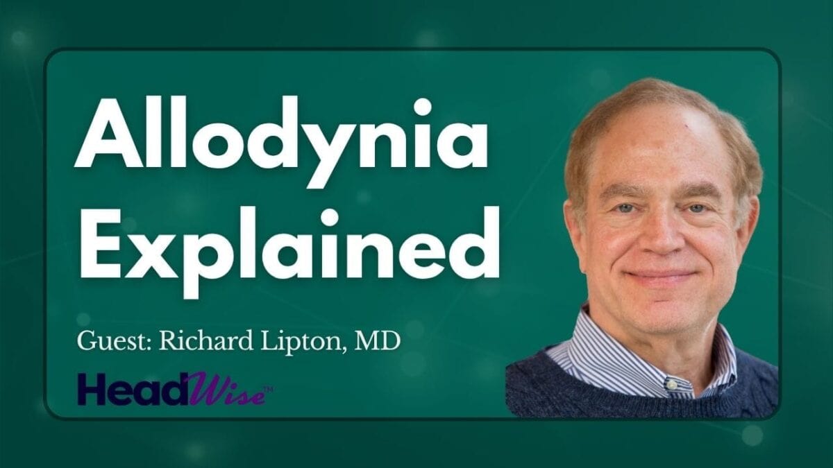 A promotional graphic with the text "Allodynia Explained, Guest: Richard Lipton, MD, HeadWise" alongside the photo of an older man with short light hair and a blue sweater.