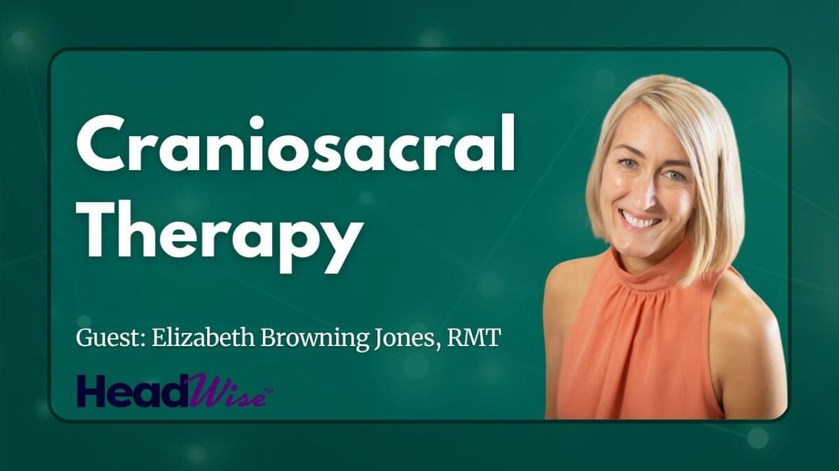 A smiling woman with blonde hair is featured next to the text "Craniosacral Therapy. Guest: Elizabeth Browning Jones, RMT" on a green background.