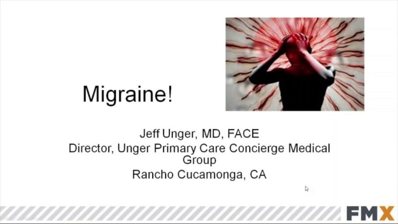 Slide titled "Migraine!" with a silhouette holding their head in pain against a red burst background; presenter is Jeff Unger, MD, FACE from Rancho Cucamonga, CA.