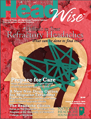 Cover of HeadWise magazine featuring articles on refractory headaches, care preparation, migraine treatments, headache clinics, and the National Headache Foundation logo.