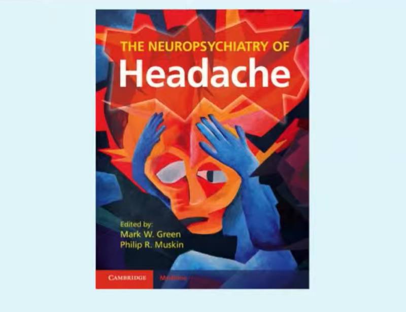 Book cover titled "The Neuropsychiatry of Headache" with an abstract illustration of a person holding their head, edited by Mark W. Green and Philip R. Muskin.
