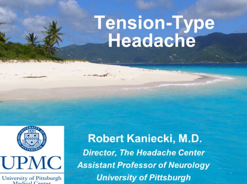 Presentation slide titled "Tension-Type Headache" by Robert Kanicki, M.D., with UPMC logo, overlaid on a tropical beach background.